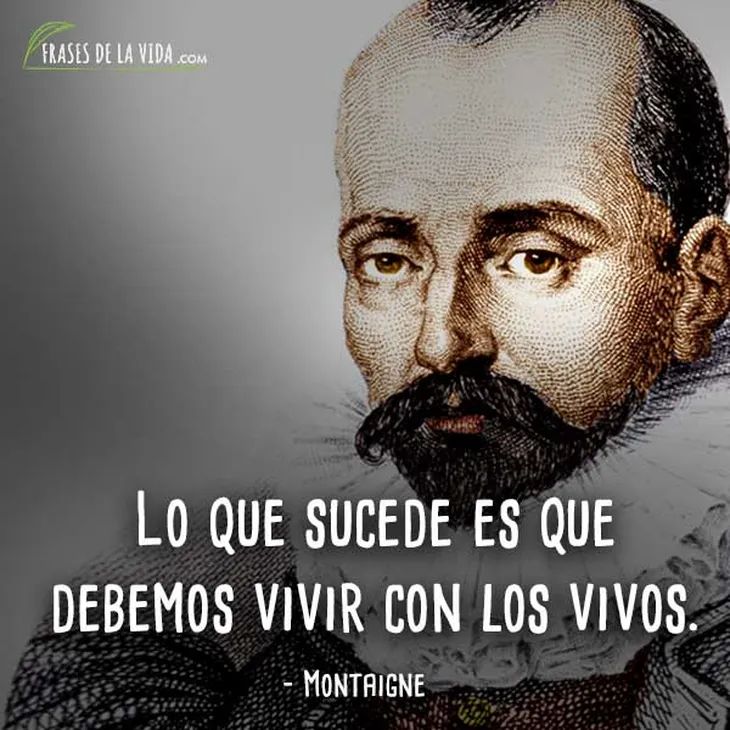 10197 70337 - Montaigne Frases