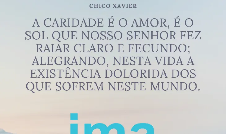 10656 8076 - Chico Xavier Frases De Amor
