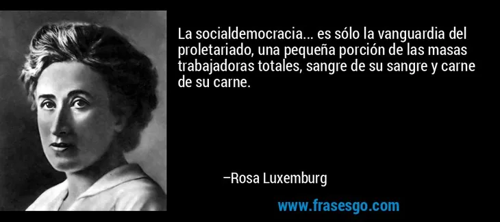 1098 49316 - Rosa Luxemburgo Frases