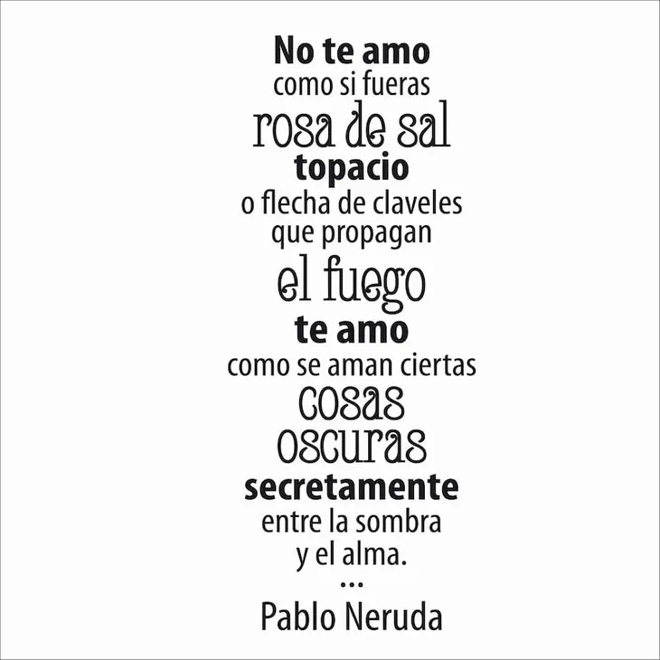 1197 44598 - Te Amo Pablo Neruda