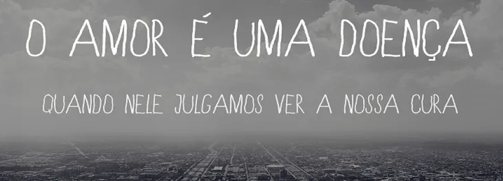 1900 52921 - O Amor É Uma Doença