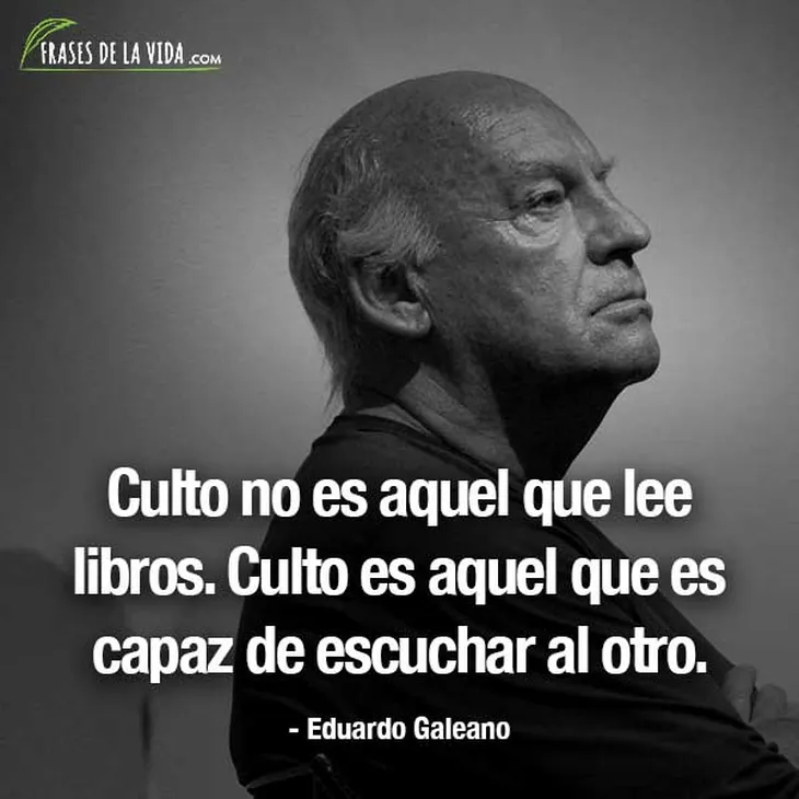 2003 42797 - Eduardo Galeano Frases