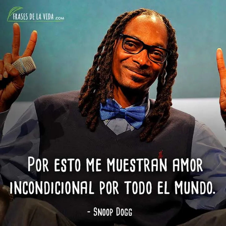 227 96058 - Frases Snoop Dogg