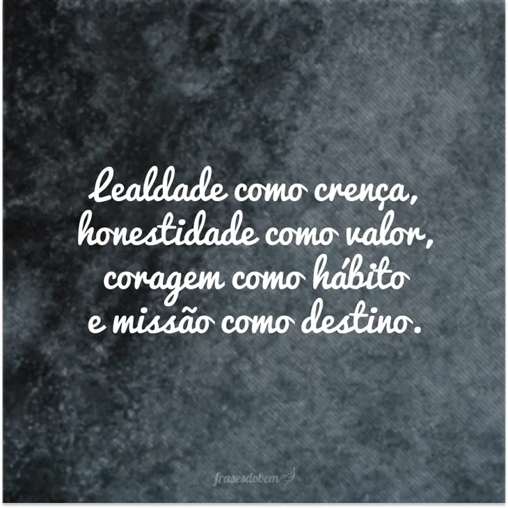 2411 78284 - Lealdade Frases