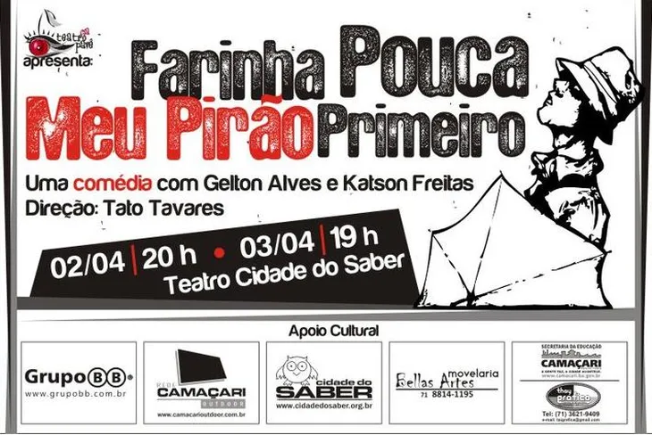 3189 81996 - Farinha Pouca Meu Pirão Primeiro