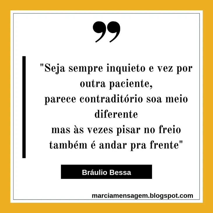 3247 116318 - Frases De Braulio Bessa