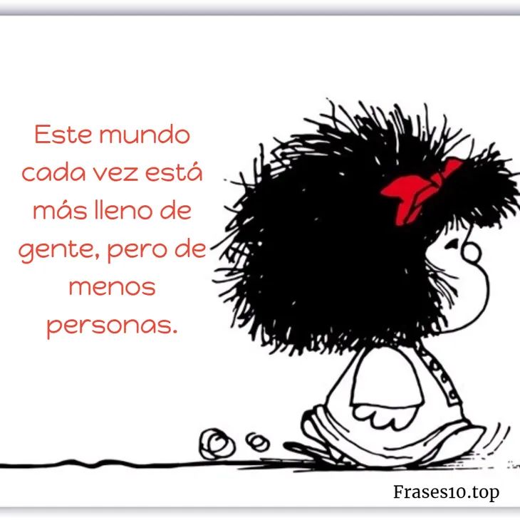 3914 10504 - Mafalda Frases