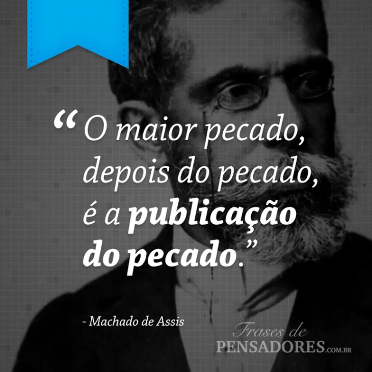 3976 17010 - Frases De Machado De Assis