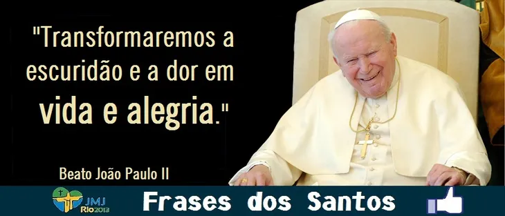 4369 87039 - Frases Joao Paulo Ii