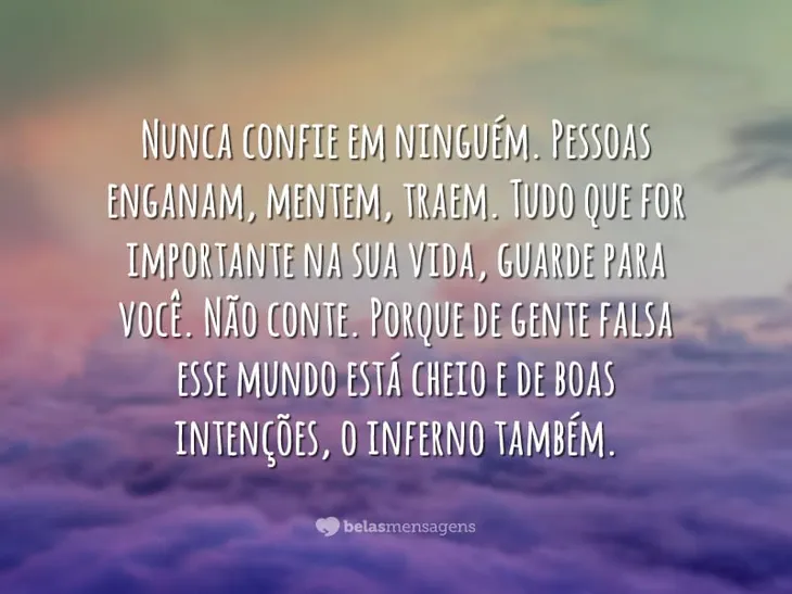 4652 9193 - Frases Nao Confiar Em Ninguem