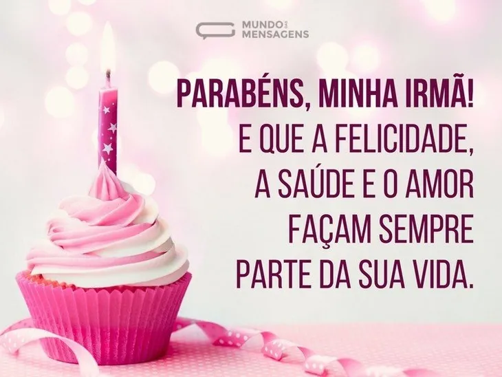 4708 29709 - Mensagem De Aniversário Para Irmã