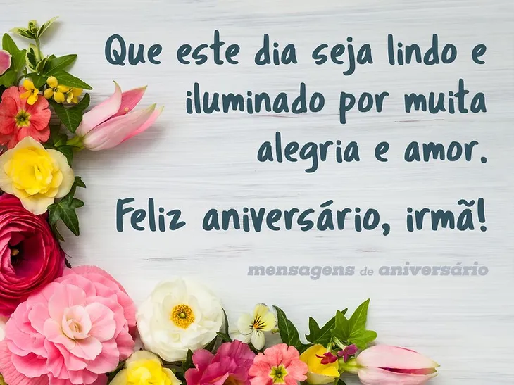 4708 29718 - Mensagem De Aniversário Para Irmã