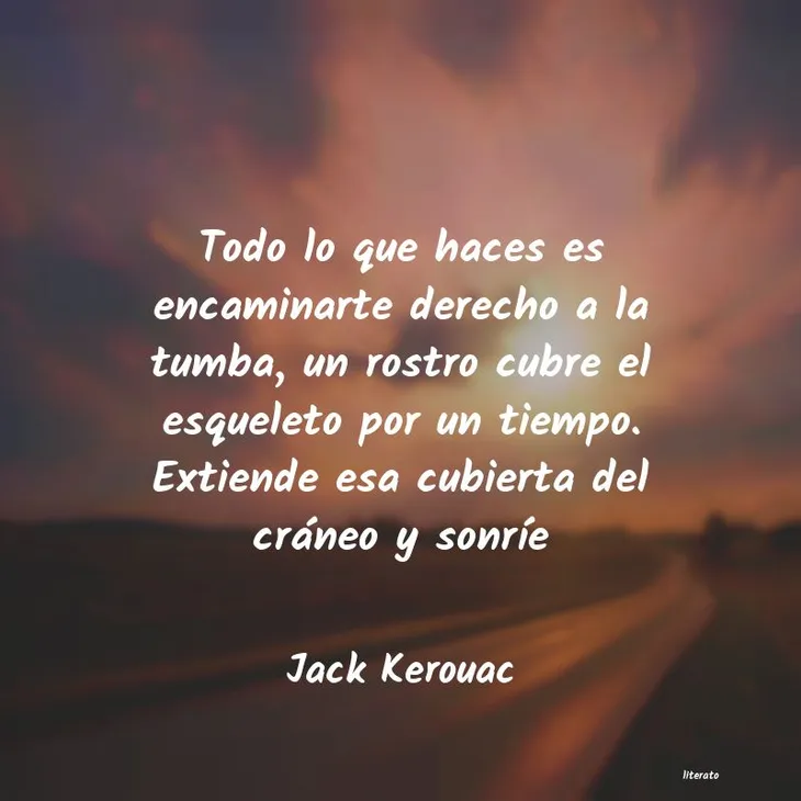 4924 45694 - Jack Kerouac Frases