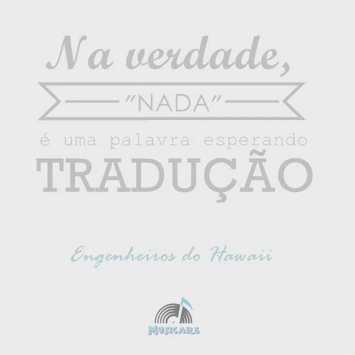 Engenheiros Do Hawaii - Até o Fim  Frases motivacionais, Frases bacanas,  Musicas trechos de