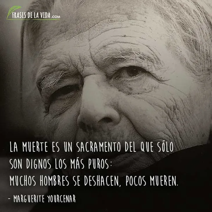 5519 81493 - Marguerite Yourcenar Frases