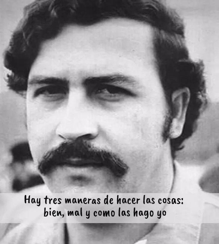 578 57948 - Frases De Pablo Escobar