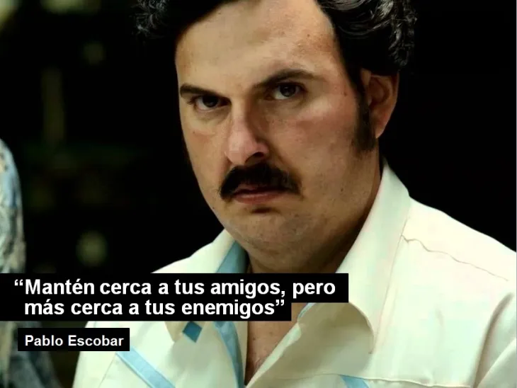 578 57951 - Frases De Pablo Escobar
