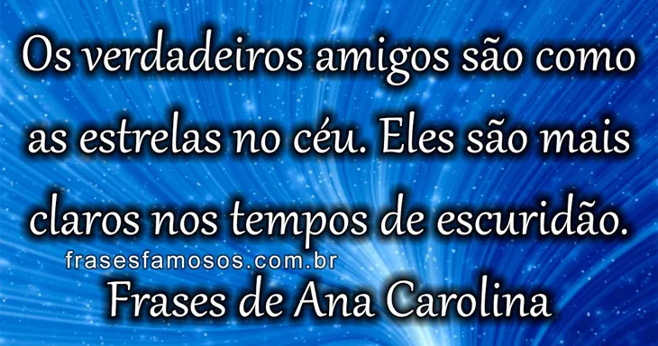 6078 47641 - Frase De Ana Carolina