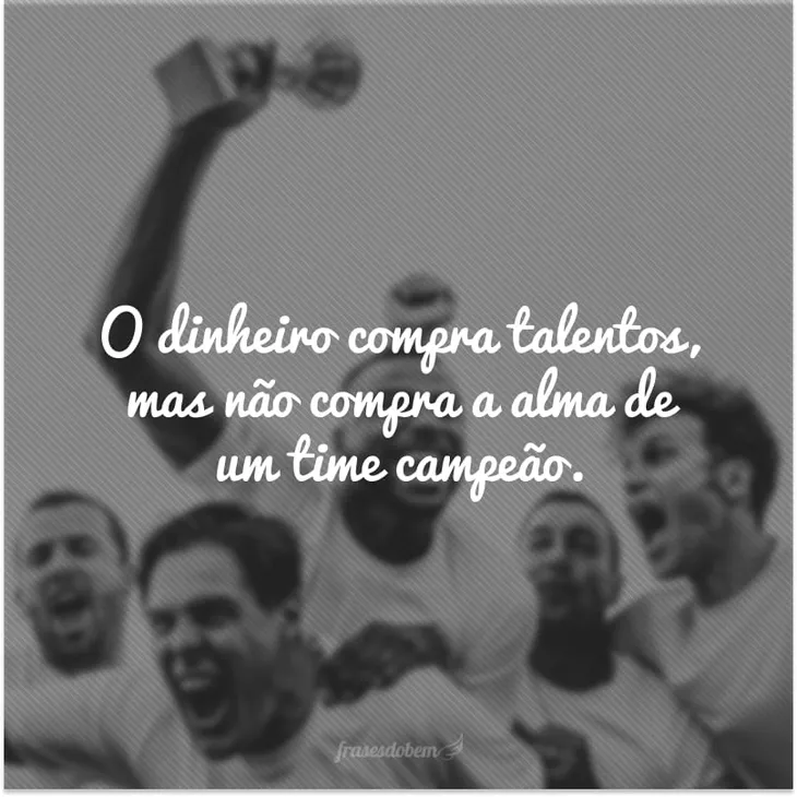 6231 103724 - Frases De Campeão