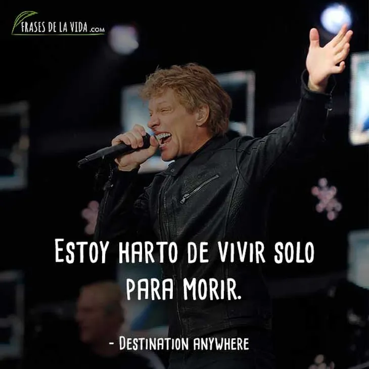 6848 16570 - Frases Bon Jovi