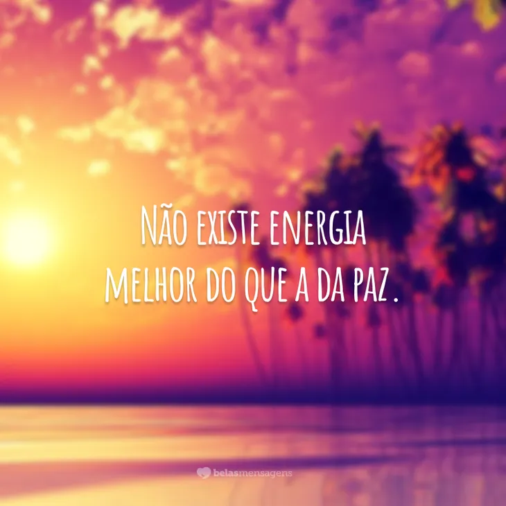 6951 82483 - Frases De Paz E Tranquilidade