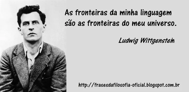 7027 5855 - Ludwig Wittgenstein Frases