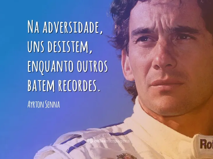 7078 84814 - Frases Ayrton Senna