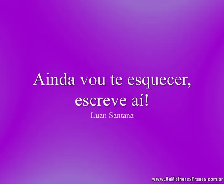 7377 40819 - Frases Sobre Esquecer