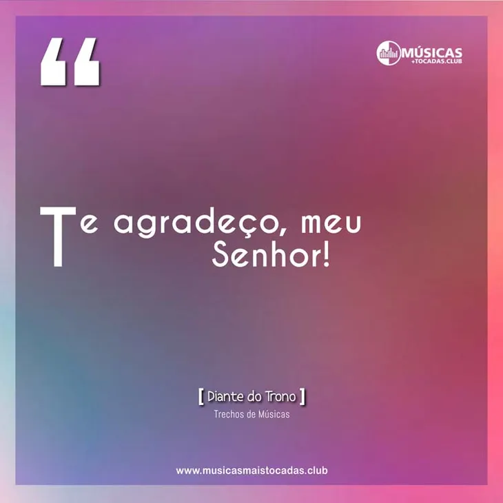 7626 105995 - Frases Diante Do Trono