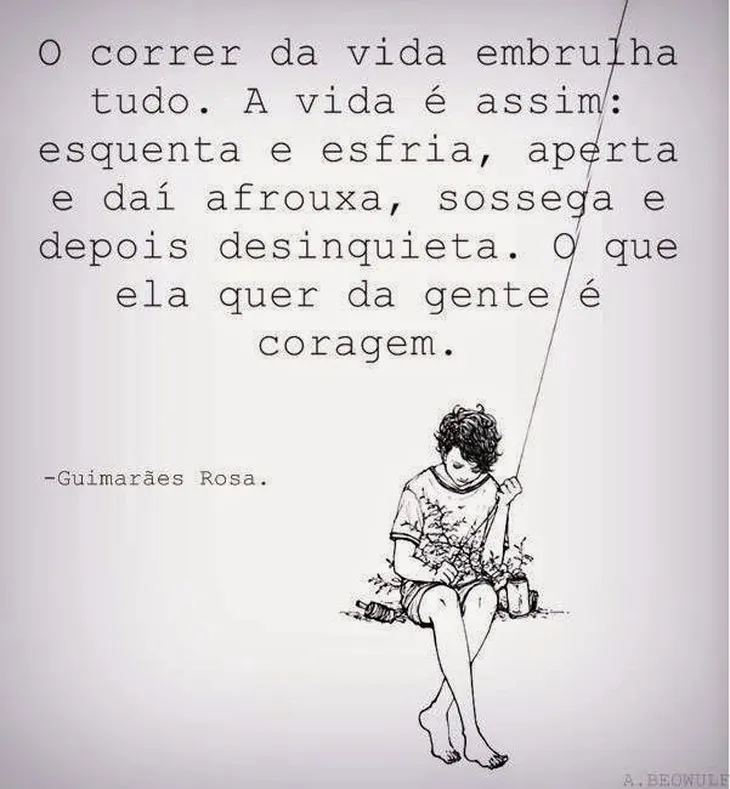 800 69050 - Frase De Guimarães Rosa