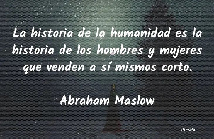 8251 26767 - Frases De Maslow