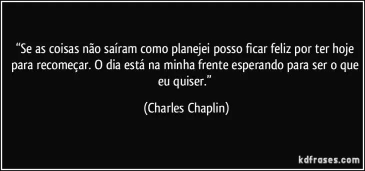8399 104714 - Charlie Chaplin Frases