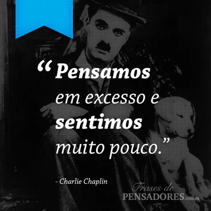8399 104719 - Charlie Chaplin Frases