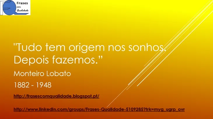 8629 76899 - Frases De Monteiro Lobato