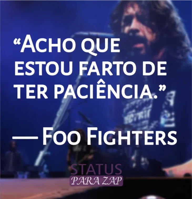 881 36634 - Frases Foo Fighters
