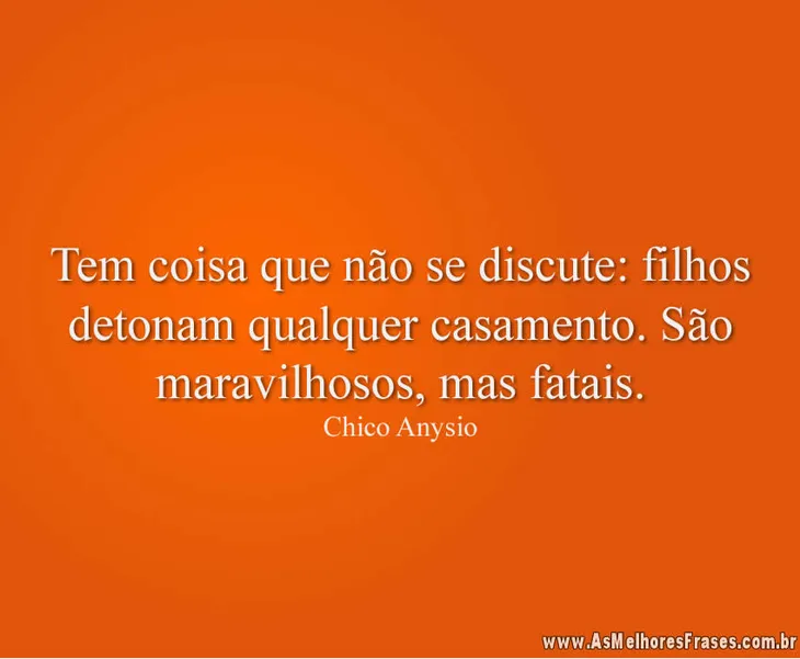 9233 96619 - Frases De Chico Anysio