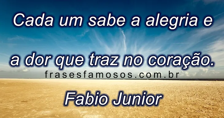 9244 100027 - Frases Fabio Junior