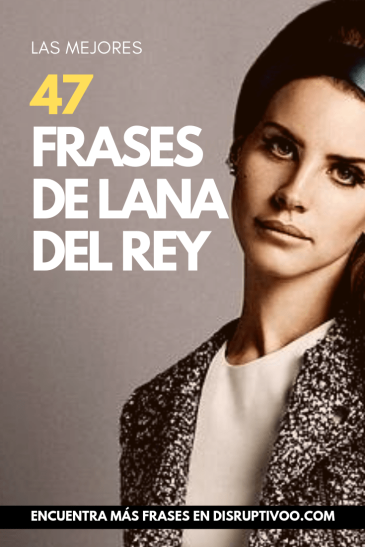 5e429d691543a - Frases Lana Del Rey