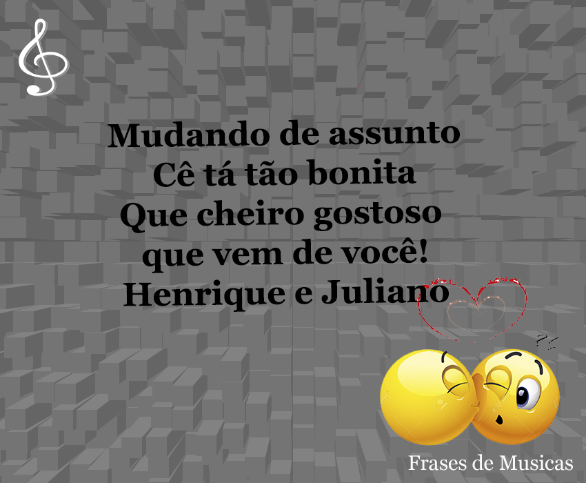 5e429e5f3272e - Frases Henrique E Juliano